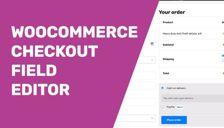 WOOCOMMERCE-CHECKOUT-FIELD-EDITOR